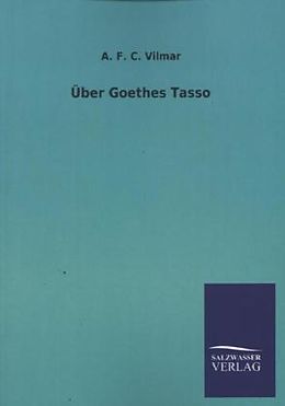 Kartonierter Einband Über Goethes Tasso von A. F. C. Vilmar