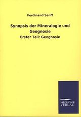 Kartonierter Einband Synopsis der Mineralogie und Geognosie von Ferdinand Senft