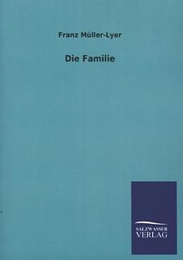 Kartonierter Einband Die Familie von Franz Müller-Lyer