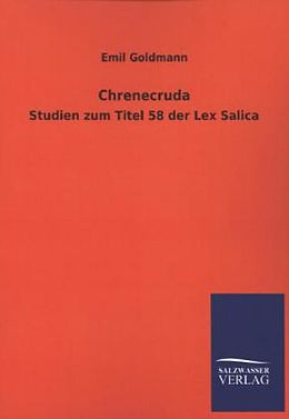 Kartonierter Einband Chrenecruda von Emil Goldmann