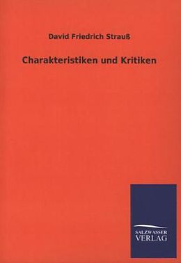 Kartonierter Einband Charakteristiken und Kritiken von David Friedrich Strauß