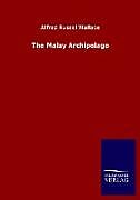 Kartonierter Einband The Malay Archipelago von Alfred Russel Wallace