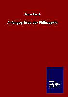 Fester Einband Anfangsgründe der Philosophie von Bruno Bauch