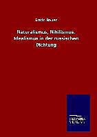 Fester Einband Naturalismus, Nihilismus, Idealismus in der russischen Dichtung von Erwin Bauer