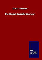 Fester Einband Die Althochdeutsche Literatur von Gustav Ehrismann