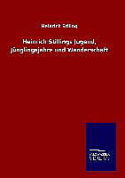 Fester Einband Heinrich Stillings Jugend, Jünglingsjahre und Wanderschaft von Heinrich Stlling
