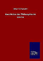 Fester Einband Geschichte der Philosophie im Umriss von Albert Schwegler