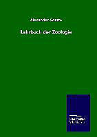 Fester Einband Lehrbuch der Zoologie von Alexander Goette