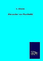 Fester Einband Alexander von Humboldt von H. Klencke