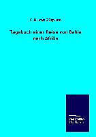 Fester Einband Tagebuch einer Reise von Bahia nach Afrika von C. H. von Zütphen