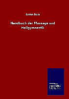 Fester Einband Handbuch der Massage und Heilgymnastik von Anton Bum