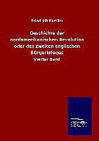 Fester Einband Geschichte der nordamerikanischen Revolution oder des zweiten englischen Bürgerkrieges von Friedrich Kortüm