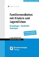 Kartonierter Einband (Kt) Familienmediation mit Kindern und Jugendlichen von Heiner Krabbe, Cornelia Sabine Thomsen