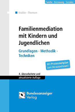 Kartonierter Einband (Kt) Familienmediation mit Kindern und Jugendlichen von Heiner Krabbe, Cornelia Sabine Thomsen