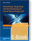 E-Book (pdf) Anordnung, Vergütung und Durchsetzung im neuen Bauvertragsrecht (E-Book) von Bastian Fuchs, Ralph Bartsch