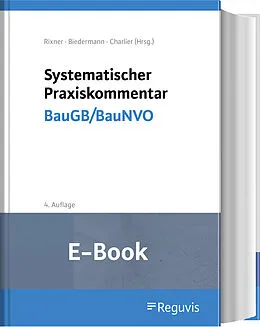 E-Book (pdf) Systematischer Praxiskommentar BauGB/BauNVO (E-Book) von Alexander Adam, Thomas Birkert, Sabine Steger