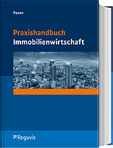 Fester Einband Praxishandbuch Immobilienwirtschaft von Werner Pauen