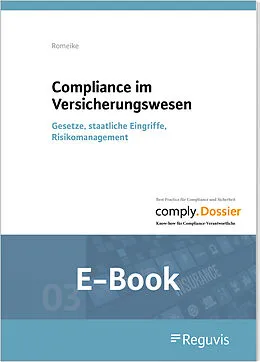 E-Book (pdf) Compliance im Versicherungswesen (E-Book) von Frank Romeike