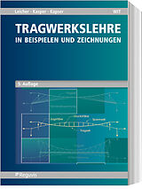 Kartonierter Einband (Kt) Tragwerkslehre von Gottfried W. Leicher, Ruth Kasper, Jörg-Thomas Kasper