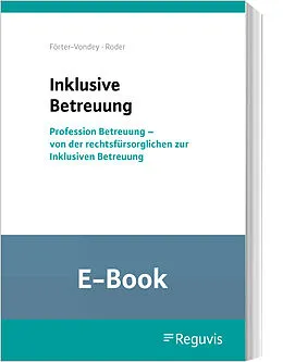 E-Book (pdf) Inklusive Betreuung (E-Book) von Klaus Förter-Vondey, Angela Roder