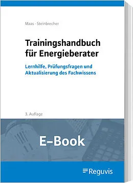 E-Book (pdf) Trainingshandbuch für Energieberater (E-Book) von Anton Maas, Jutta Steinbrecher
