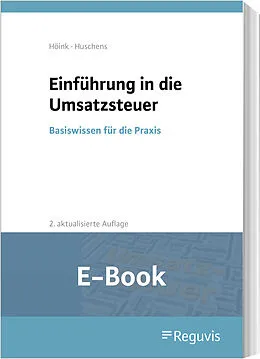 E-Book (pdf) Einführung in die Umsatzsteuer (E-Book) von Carsten Höink, Ferdinand Huschens