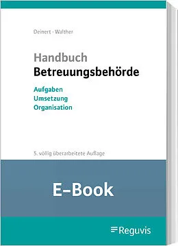E-Book (pdf) Handbuch Betreuungsbehörde (E-Book) von Horst Deinert, Guy Walther