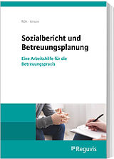 Fester Einband Sozialbericht und Betreuungsplanung von Dieter Röh, Harald Ansen