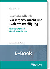E-Book (pdf) Praxishandbuch Vorsorgevollmacht und Patientenverfügung (E-Book) von Sonja Hecker, Bernd Kieser