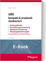 E-Book (pdf) UZK kompakt &amp; praxisnah strukturiert (E-Book) von Lothar Gellert, Thomas Weiß