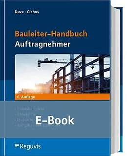 E-Book (pdf) Bauleiter-Handbuch Auftragnehmer (E-Book) von Helmuth Duve, Christopher Cichos