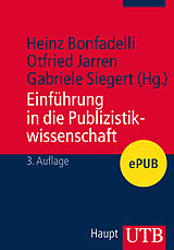 E-Book (epub) Einführung in die Publizistikwissenschaft von 