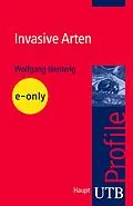 E-Book (epub) Invasive Arten von Wolfgang Nentwig