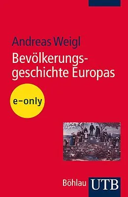 E-Book (epub) Bevölkerungsgeschichte Europas von Andreas Weigl
