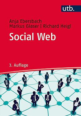E-Book (epub) Social Web von Anja Ebersbach, Markus Glaser, Richard Heigl