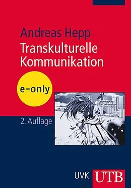 E-Book (epub) Transkulturelle Kommunikation von Andreas Hepp