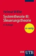 E-Book (epub) Systemtheorie III: Steuerungstheorie von Helmut Willke