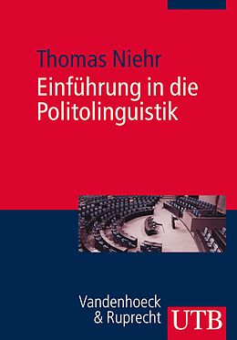 E-Book (epub) Einführung in die Politolinguistik von Thomas Niehr