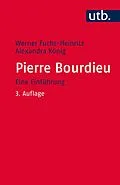 E-Book (epub) Pierre Bourdieu von Werner Fuchs-Heinritz, Alexandra König