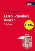 E-Book (epub) Lesen Schreiben Denken von Markus Krajewski