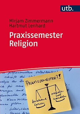 E-Book (epub) Praxissemester Religion von Mirjam Zimmermann, Hartmut Lenhard