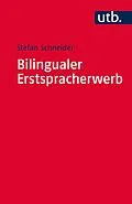 E-Book (epub) Bilingualer Erstspracherwerb von Stefan Schneider
