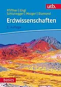 E-Book (epub) Erdwissenschaften von O. Adrian Pfiffner, Fritz Schlunegger, Klaus Mezger
