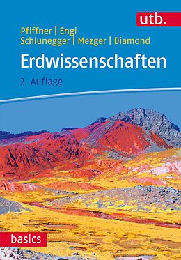E-Book (epub) Erdwissenschaften von O. Adrian Pfiffner, Martin Engi, Fritz Schlunegger