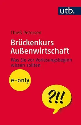 E-Book (epub) Brückenkurs Außenwirtschaft von Thieß Petersen