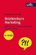 E-Book (epub) Brückenkurs Marketing von Alexander Hennig