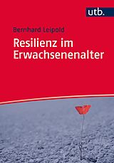 E-Book (epub) Resilienz im Erwachsenenalter von Bernhard Leipold