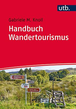 E-Book (epub) Handbuch Wandertourismus von Gabriele M. Knoll