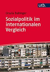 E-Book (epub) Sozialpolitik im internationalen Vergleich von Ursula Dallinger