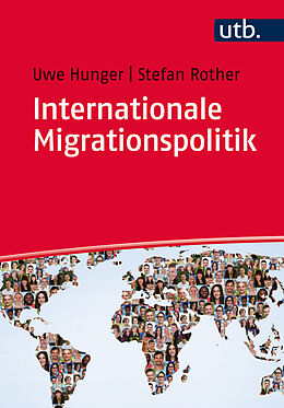 E-Book (epub) Internationale Migrationspolitik von Uwe Hunger, Stefan Rother